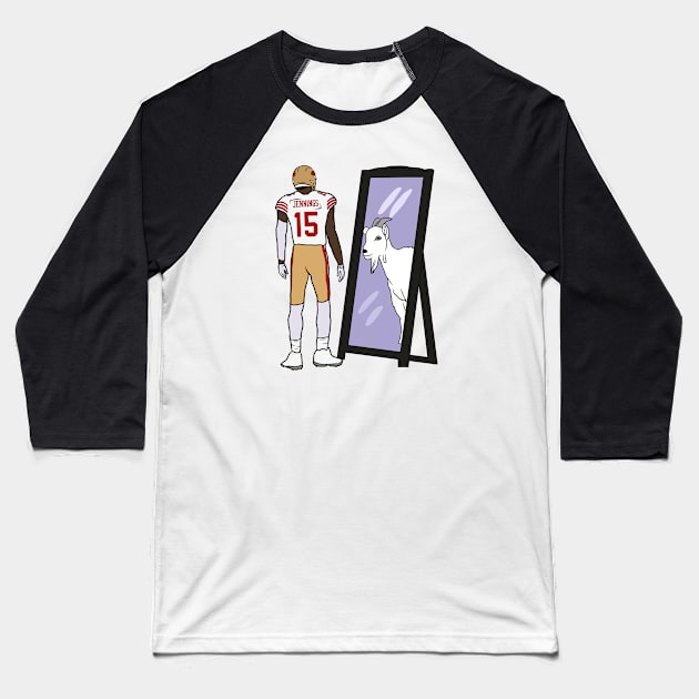 Jauan Jennings Mirror GOAT Baseball T-Shirt by rattraptees